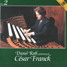 Laden Sie das Bild in den Galerie-Viewer, 11391 Daniel Roth spielt César Franck Vol. 2