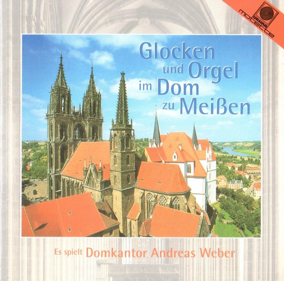 12641 Glocken und Orgel im Dom zu Meissen