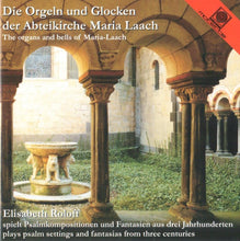 Load image into Gallery viewer, 13311 Die Orgeln und Glocken der Abteikirche Maria Laach