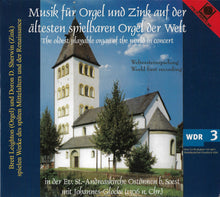 Laden Sie das Bild in den Galerie-Viewer, 20321 Musik für Orgel und Zink auf der ältesten spielbaren Orgel der Welt
