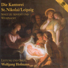 Laden Sie das Bild in den Galerie-Viewer, 50271 Die Kantorei St. Nikolai/Leipzig singt zu Advent und Weihnacht
