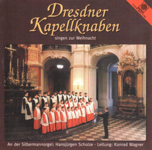 Laden Sie das Bild in den Galerie-Viewer, 50711 Dresdner Kapellknaben singen zur Weihnacht