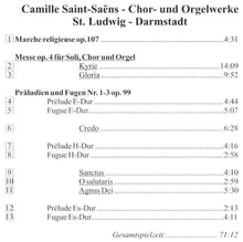 Laden Sie das Bild in den Galerie-Viewer, 50836 Camille Saint-Saëns - Chor- und Orgelwerke (2 CDs)
