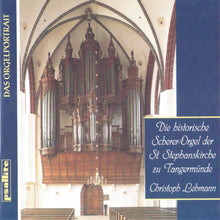 Laden Sie das Bild in den Galerie-Viewer, 60051 Die historische Scherer-Orgel der St. Stephanskirche zu Tangermünde
