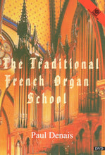 Laden Sie das Bild in den Galerie-Viewer, 80022 The Traditional French Organ School (DVD Nederlands/English/Deutsch/Francais)