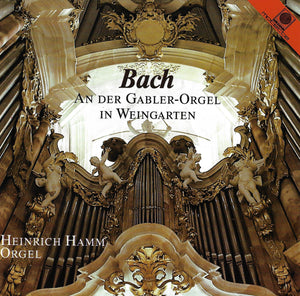 10951 BACH an der Gabler-Orgel in Weingarten