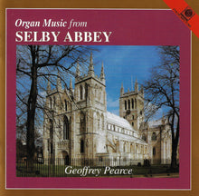 Laden Sie das Bild in den Galerie-Viewer, 11421 Organ Music from Selby Abbey
