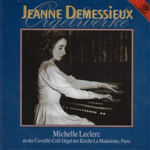 Laden Sie das Bild in den Galerie-Viewer, 11671 Orgelwerke von Jeanne Demessieux - Michelle Leclerc (Cavaillé-Coll-Orgel)
