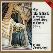 Load image into Gallery viewer, 11721 Eine Abendmusik an der großen Silbermannorgel im Dom zu Freiberg
