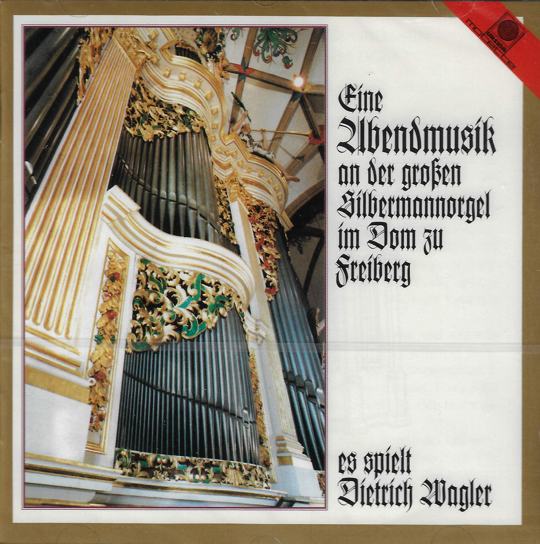 11721 Eine Abendmusik an der großen Silbermannorgel im Dom zu Freiberg