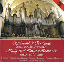 Load image into Gallery viewer, 11791 Orgelmusik in Bordeaux im 19. und 20. Jahrhundert
