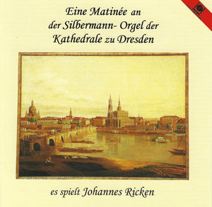 11911 Eine Matinèe an der Silbermann-Orgel der Kathedrale zu Dresden