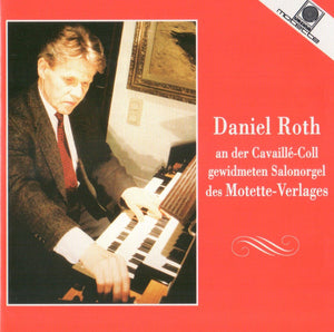 12131 Daniel Roth an der Cavaillé-Coll gewidmeten Salonorgel des Motette-Verlages