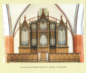 12851 Romantische Orgelmusik an der historischen Mehmel-Orgel in St. Marien zu Greifswald