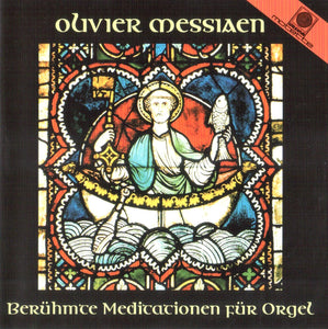 12991 Olivier Messiaen - Berühmte Meditationen für Orgel