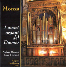 Laden Sie das Bild in den Galerie-Viewer, 13361 Monza - I nuovi organi del Duomo (2 CDs)

