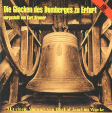 Laden Sie das Bild in den Galerie-Viewer, 13431 Die Glocken des Domberges zu Erfurt
