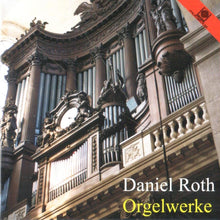Laden Sie das Bild in den Galerie-Viewer, 13541 Daniel Roth - Orgelwerke
