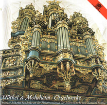 Laden Sie das Bild in den Galerie-Viewer, 13611 Müthel &amp; Mohrheim - Orgelwerke - 2 CDs
