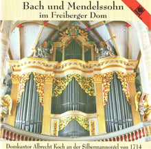 Laden Sie das Bild in den Galerie-Viewer, 13671 Bach und Mendelssohn im Freiberger Dom

