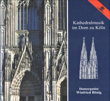Load image into Gallery viewer, 13721 Kathedralmusik im Dom zu Köln
