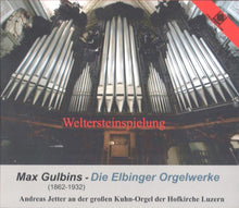 Load image into Gallery viewer, 14121 Max Gulbins - Die Elbinger Orgelwerke (2 CDs)
