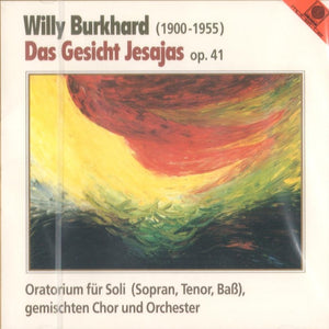 40121 Willy Burkhard - Das Gesicht Jesajas op. 41