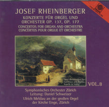 Laden Sie das Bild in den Galerie-Viewer, 40221 Josef Rheinberger - Konzerte für Orgel und Orchester Op. 137 und 177
