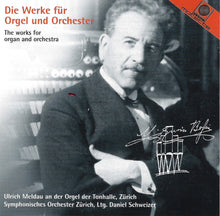Load image into Gallery viewer, 40271 Marco Enrico Bossi - Die Werke für Orgel und Orchester
