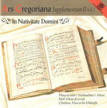 Laden Sie das Bild in den Galerie-Viewer, 50321-1 Ars Gregoriana - Supplementum II - Vol. 1 - In Nativitate Domini
