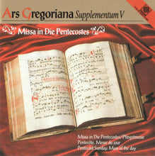 Laden Sie das Bild in den Galerie-Viewer, 50351 Ars Gregoriana - Supplementum V - Missa in Die Pentecostes
