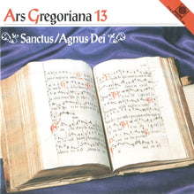 Laden Sie das Bild in den Galerie-Viewer, 50461 Ars Gregoriana 13 - Sanctus/Agnus Dei
