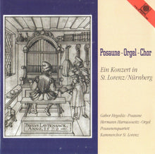 Load image into Gallery viewer, 50661 Posaune - Orgel - Chor:  Ein Konzert in St. Lorenz/Nürnberg
