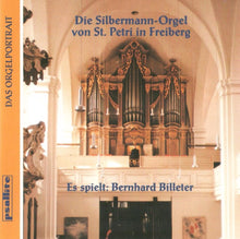 Laden Sie das Bild in den Galerie-Viewer, 60021 Die Silbermann-Orgel von St. Petri in Freiberg
