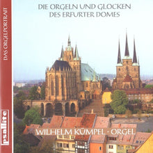 Laden Sie das Bild in den Galerie-Viewer, 60031 Die Orgeln und Glocken des Erfurter Domes
