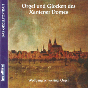 60161 Orgel und Glocken des Xantener Domes