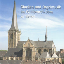 Load image into Gallery viewer, 60311 Glocken und Orgelmusik im Dom zu Wesel
