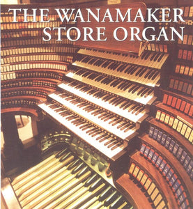 60351 The Wanamaker Store Organ - The world's largest playing pipe organ