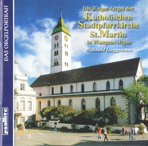 60421 Die Rieger-Orgel der Katholischen Stadtpfarrkirche St. Martin in Wangen/Allgäu